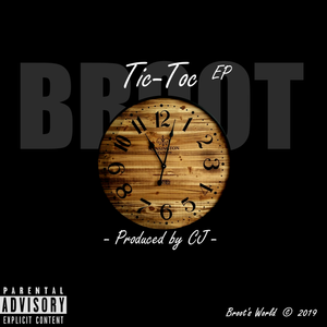 Tic-Toc EP (Produced by CJ)